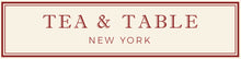 TEA & TABLE New York